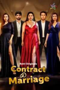 Contract Marriage (2026) UNRATED Ratri Hindi S01E01T02 Hot Series HDRip | 1080p | 720p | 480p